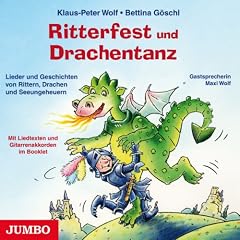 Ritterfest und Drachentanz. CD: Lieder und Geschichten von Rittern, Seeleuten und Seeungeheuern