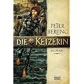 Die Ketzerin: Roman