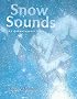 Snow Sounds: An Onomatopoeic Story