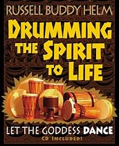 Drumming the Spirit to Life