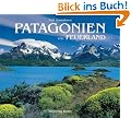 Patagonien und Feuerland
