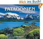 Patagonien und Feuerland