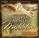 The Secret: Universal Mind Meditation
