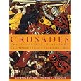 Crusades: The Illustrated History by Thomas F. Madden