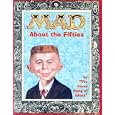 Mad About the Fifties (Mad)