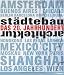 Städtebau und Architektur: Das 20. Jahrhundert