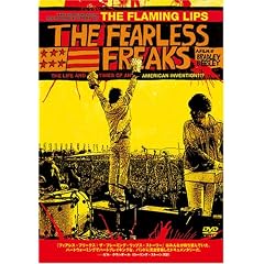 The Flaming Lips『Fearless Freaks』