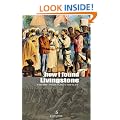 How I Found Livingstone (Great Adventurers)
