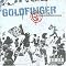 Goldfinger: Best To Worst