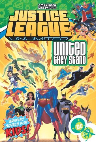  Justice League Unlimited Vol. 1: United They Stand