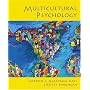 Multicultural Psychology (MySearchLab Series)