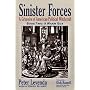 Sinister Forces-A Warm Gun: A Grimoire of American Political Witchcraft (Bk. 2)