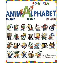 Tom et Tim : Animalphabet Fran�ais Anglais Espagnol