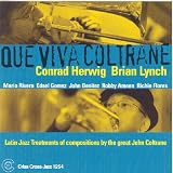 Que Viva Coltrane