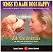 Songs to Make Dogs Happy