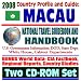 Books : 2008 Country Profile and Guide to Macau- National Travel Guidebook and Handbook - Doing Business, U.S. Relations, Export and Commerce Guides, Trade, Agriculture (Two CD-ROM Set)