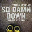 So Damn Down [Explicit]
