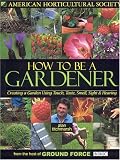 How to be a Gardener: Creating a Garden Using Your Five Senses
