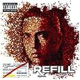 Relapse: Refill by Eminem