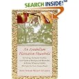 An Antebellum Plantation Household: Including the South Carolina Low Country Receipts And Remedies of Emily Wharton Sinkler / With Eighty-two Newly Discovered ... (Women's Diaries and Letters of the South)