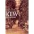 Kew: The History of the Royal Botanic Gardens
