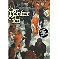 Car l'Enfer est ici tome 1