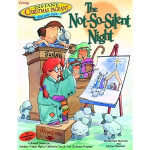Instant Christmas Pageants: The Not-So-Silent Night