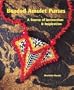Beaded Amulet Purses: A Source of Instruction & Inspiration.