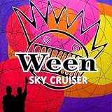 Ween - Sky Cruiser / Cover It With Gas and Set It On Fire +2 ( 4 track EP ) ( Audio CD ) - B000RP8LL8