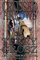 Crossed Arrows: Mountain Men