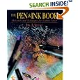 The Pen and Ink Book: Materials and Techniques for Today's Artist (Watson-Guptill Materials and Techniques)