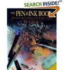 The Pen and Ink Book: Materials and Techniques for Today's Artist (Watson-Guptill... by Jos Smith