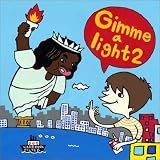 GIMME A LIGHT 2(ltd.release)