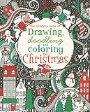 The Usborne Book of Drawing, Doodling and Coloring for Christmas (Activity Books)