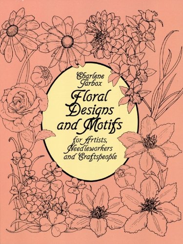 Floral Designs and Motifs for Artists, Needleworkers and Craftspeople (Dover Pictorial Archive)
