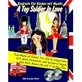 2 CDs: Englisch f�r Kinder mit Musik: A Toy Soldier In Love - Das Musical-Paket f�r die Grundschule mit allen Vokabeln und beiden Folgen des Kult Musicals