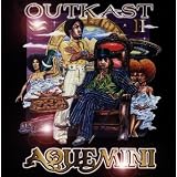 Aquemini ~ Outkast