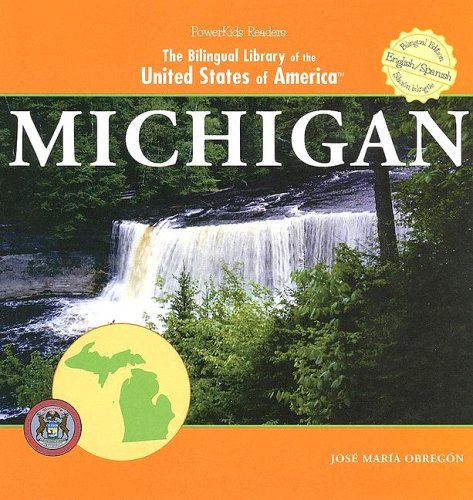 Michigan (The Bilingual Library of the United States of America)