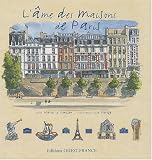 Revue Ouest-France  / L'âme des maisons de Paris