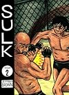 Sulk Volume 2: Deadly Awesome