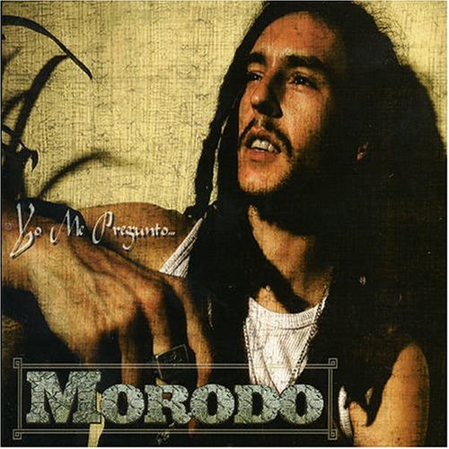 Morodo - Yo Me Pregunto - Zortam Music