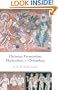 Christian Persecution, Martyrdom, and Orthodoxy