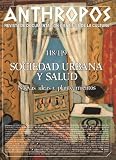Sociedad urbana y salud. Nuevas ideas y planteamientos (Spanish Edition)