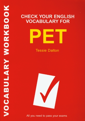 Check Your Vocabulary for PET (Vocabulary Workbook)