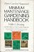 Home garden magazine's minimum maintenance gardening handbook