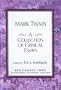 Mark Twain: A Collection of Critical Essays (New Century Views)