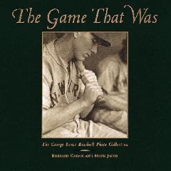 The Game That Was: The George Brace Baseball Photo Collection
