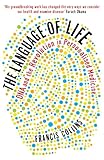The language of life : DNA and the revolution in personalized medicine