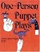 One-Person Puppet Plays: by Denise Anton Wright