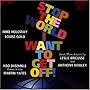 Stop the World I Want to Get Off!